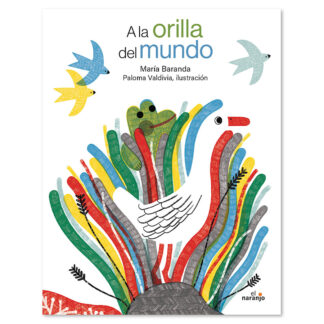 A la orilla del mundo