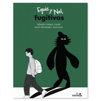 Equis y Nel, fugitivos